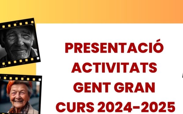 Presentació Activitats Gent Gran 2024-2025